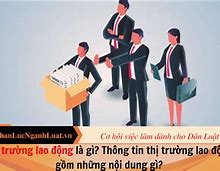 Thông Tin Thị Trường Lao Động Là Gì