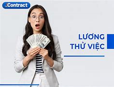 Tiền Lương Thử Việc Theo Luật Lao Động